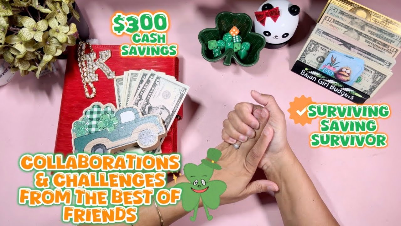 🌺🌟 Fabulous Collaborations & Best Friend Challenges 🌟🌺 $300 Cash Stuffing Savings #financialfreedom