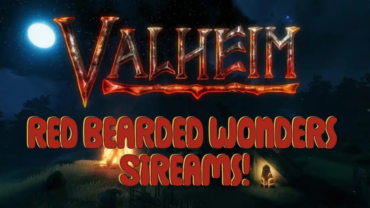 Red Bearded Wonders Live / Valheim / Live 14