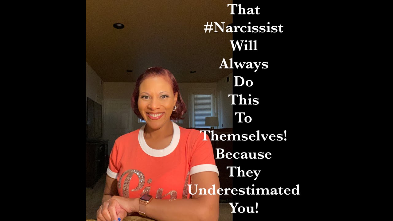 Here Is How That #Narcissist Will #Play Themselves - Because They #Underestimated You!