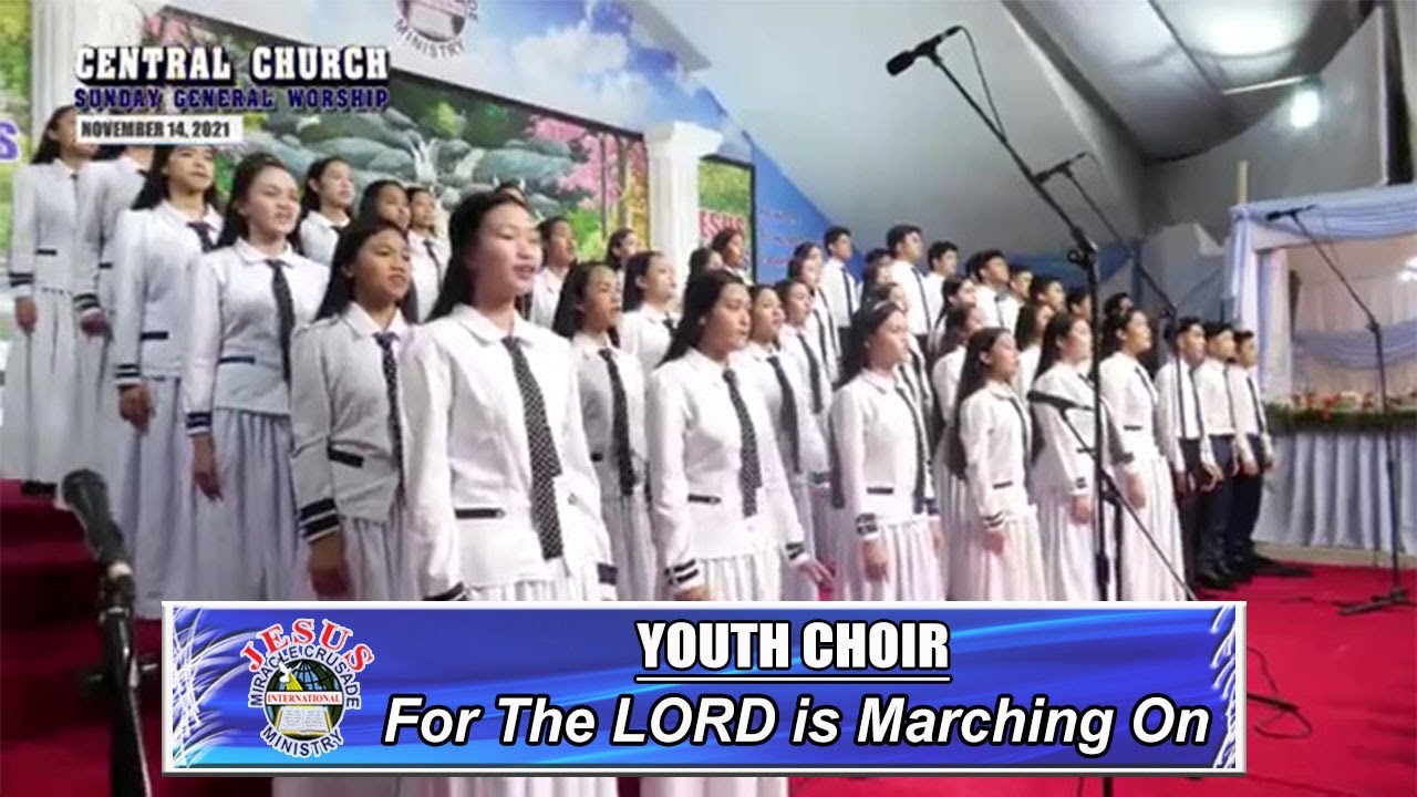 JMCIM | For The LORD is Marching On | Youth Choir | November 14, 2021