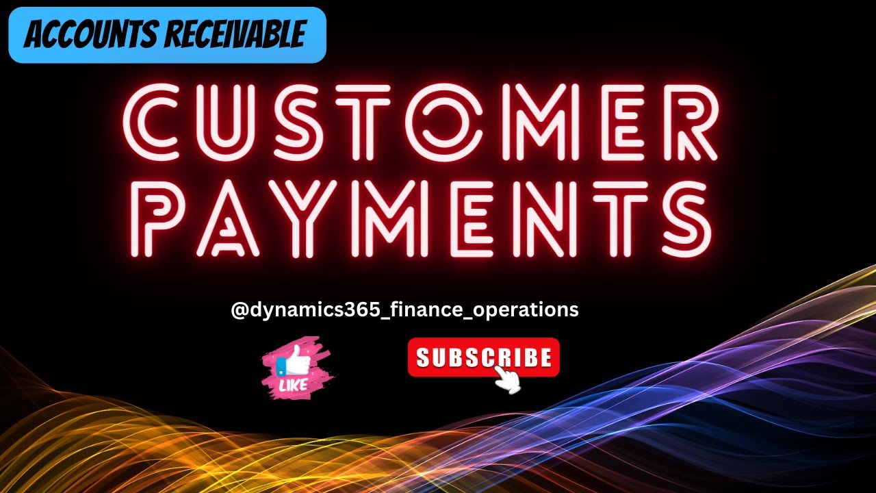 customer payments in D365 F&O