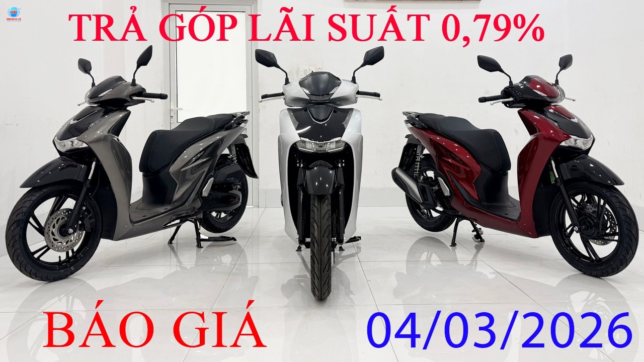 Giá xe sh ngày 04/03/2026|Thu xe cũ đổi xe mới|Trả góp lãi suất 0%|Hồng Đức 10 | Hái Lộc đầu năm