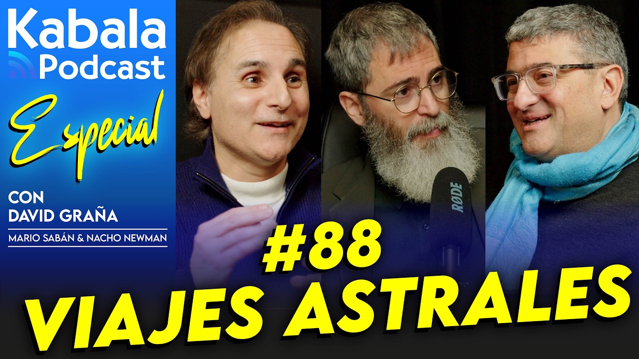 VIAJE ASTRAL: La Proyección Lúcida de la Conciencia I Kabala Podcast