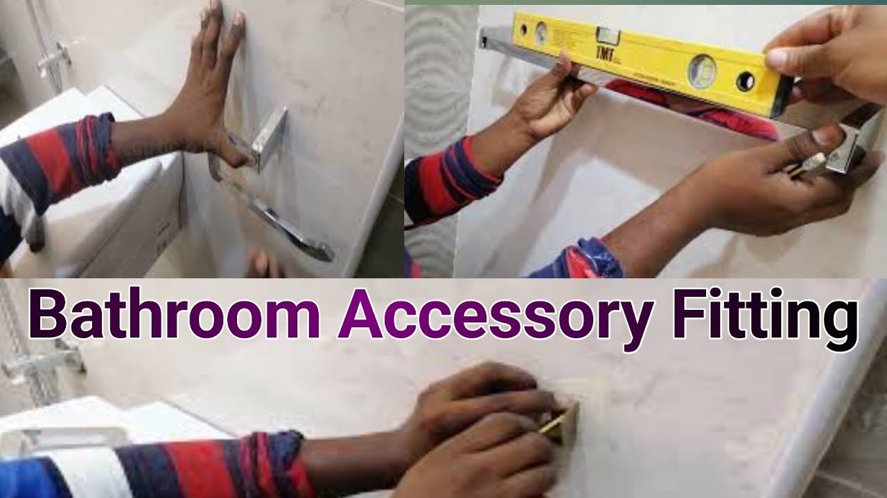 Bathroom Accessories Fittings Kaise Kare | Bath Accessories
