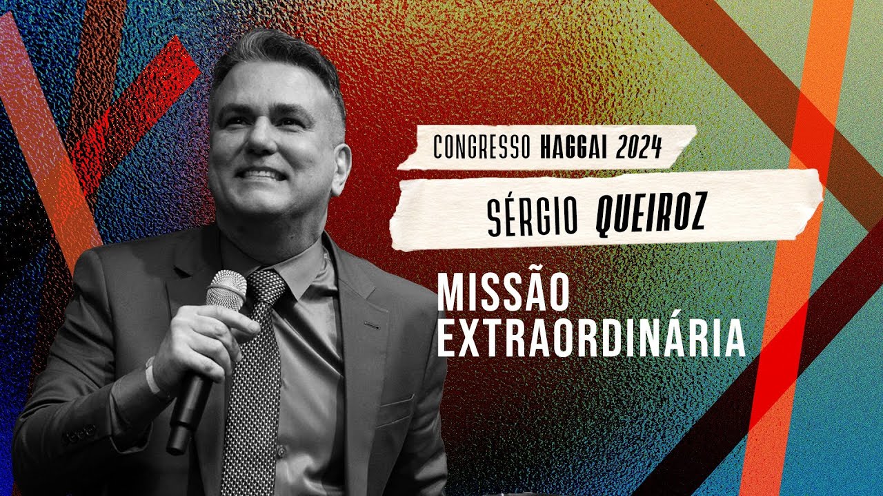 Sérgio Queiroz: Missão Extraordinária
