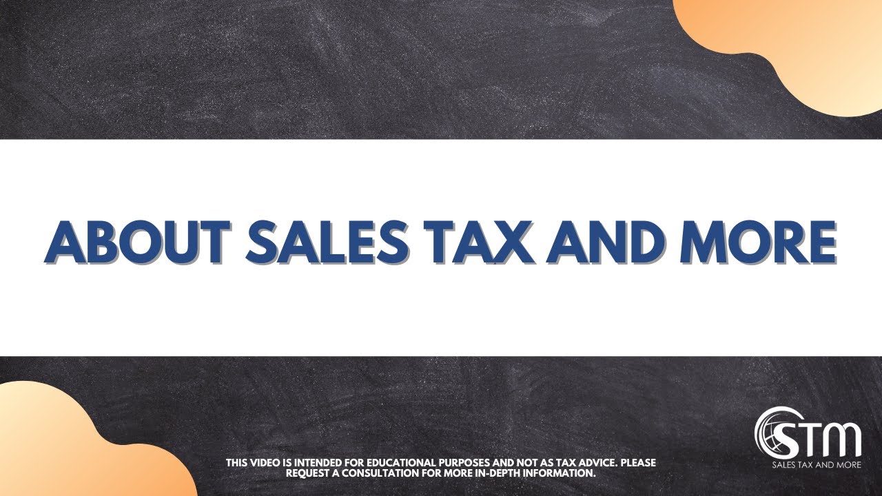 About Sales Tax and More