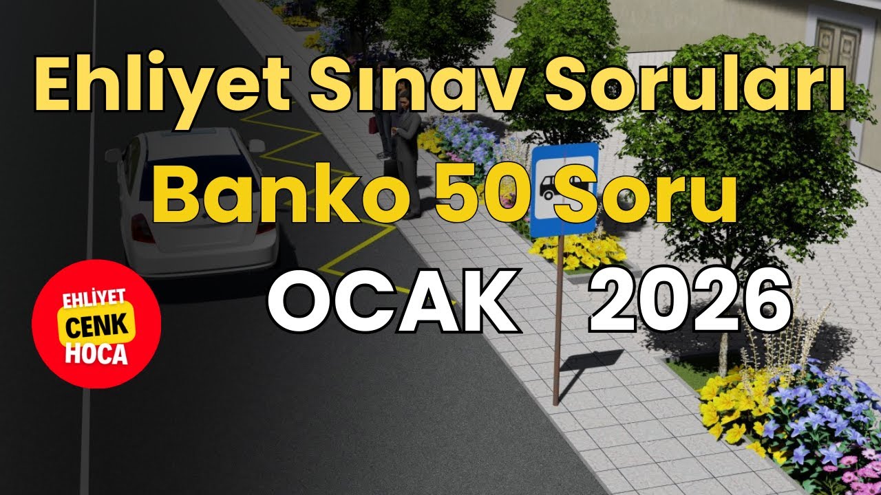 Ehliyet Sınav Soruları  2026  Ocak - Şubat Çıkmış Sorular