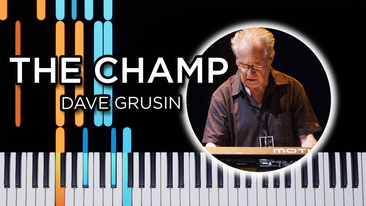 The Champ (Dave Grusin) - Piano Tutorial