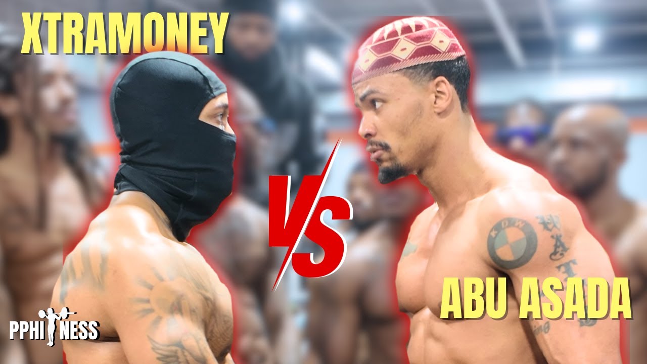 ABU ASADA VS XTRAMONEY | NYC VS DMV | #PPhitness