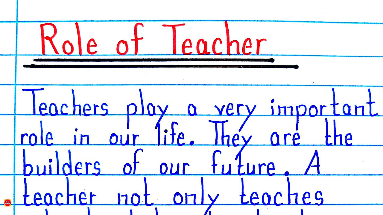 How to Write Role of Teacher Essay in English | Essay for Students | Role of Teacher in Student Life