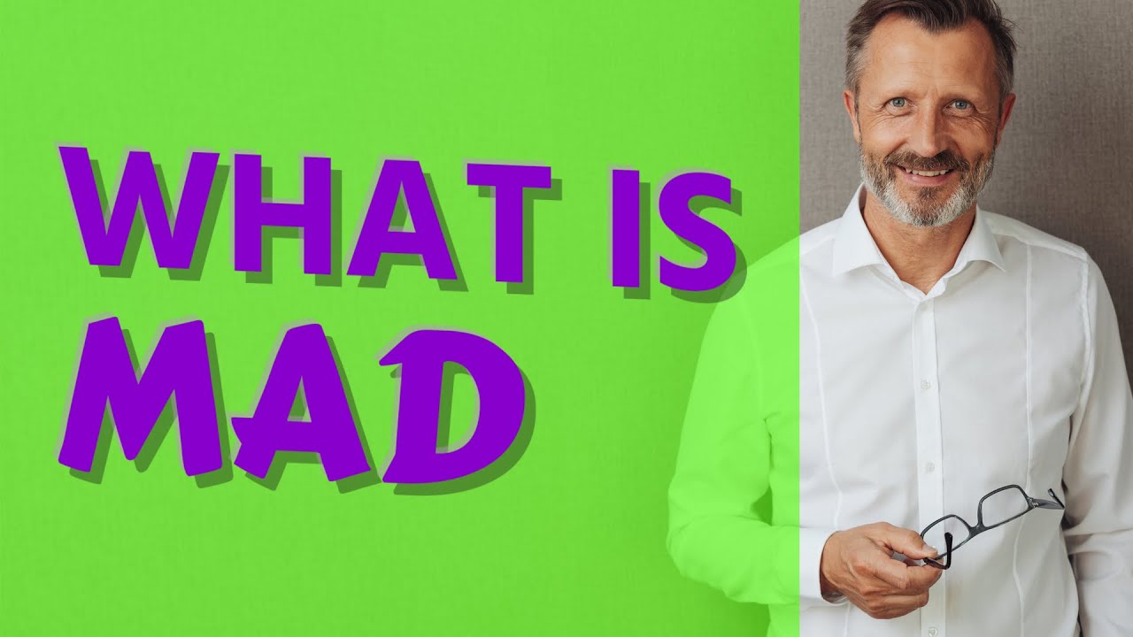 Mad | Meaning of mad