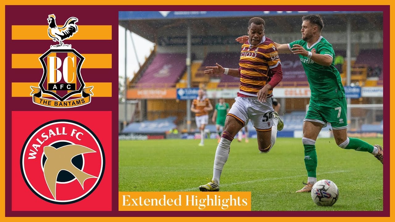 EXTENDED HIGHLIGHTS: Bradford City v Walsall