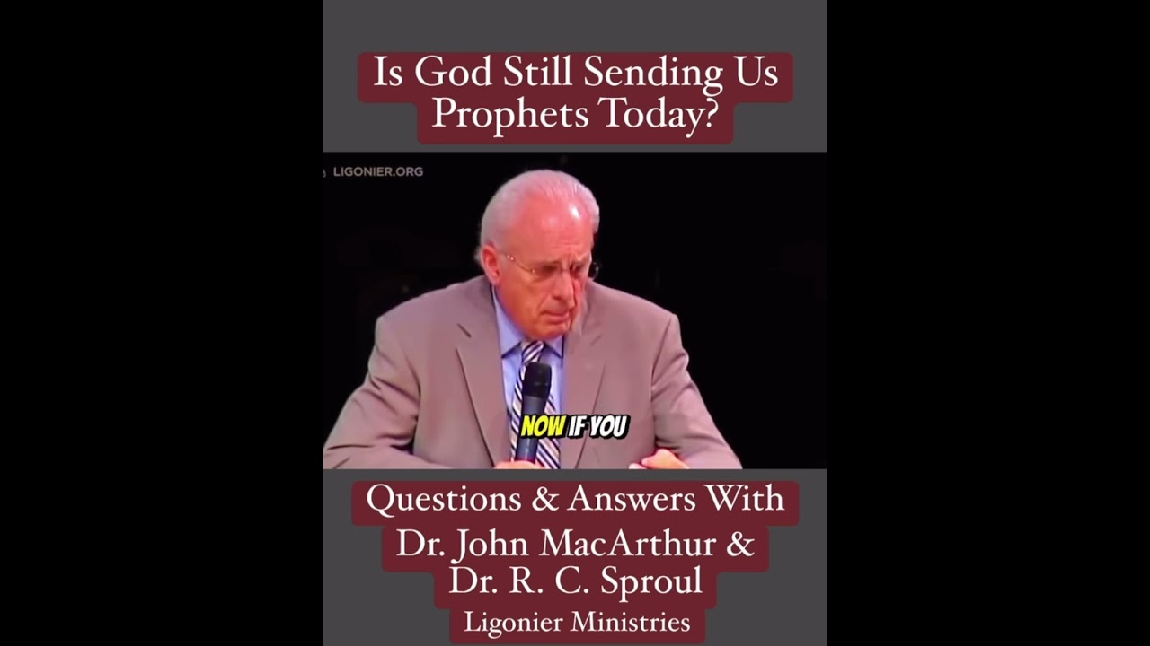 John MacArthur Q&A: Is God Still Sending Us Prophets Today?
