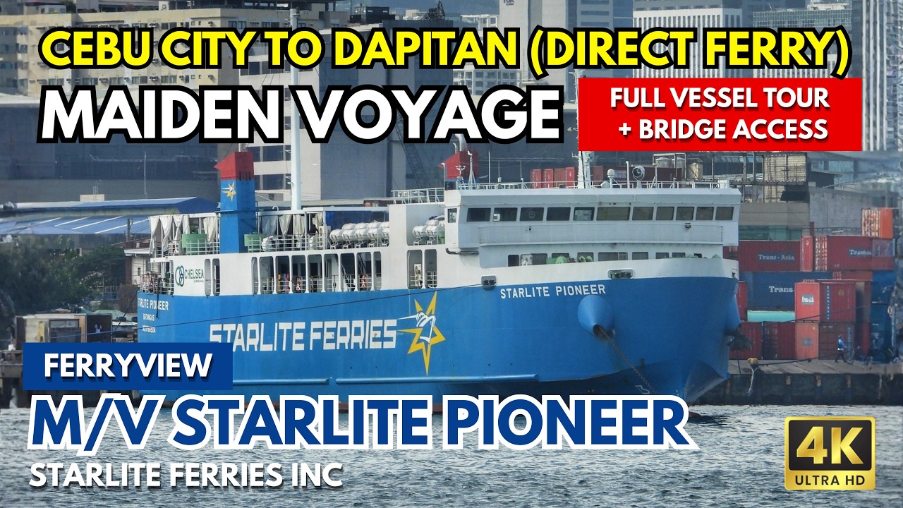 Cebu City to Dapitan NEWEST FERRY service | M/V Starlite Pioneer Maiden Voyage | FERRYVIEW [4K]
