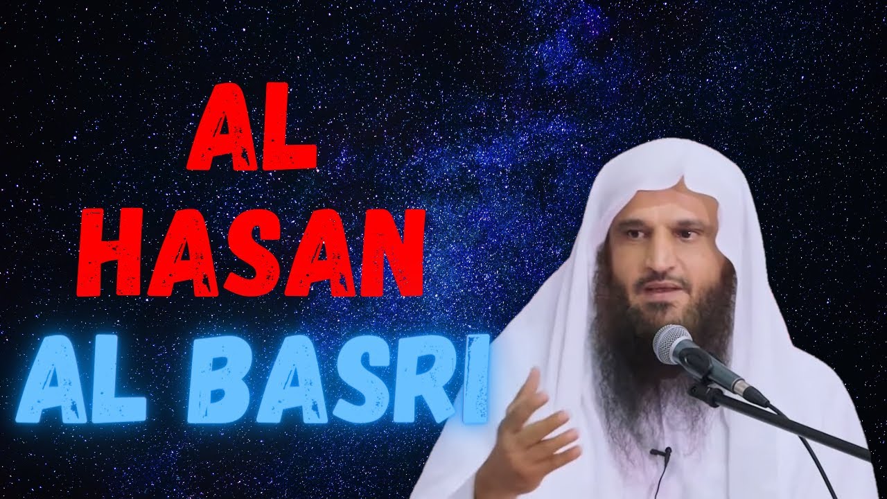 Al Hasan Al Basri and the Old Man- Sheikh Abdur Razzaq Al Badr