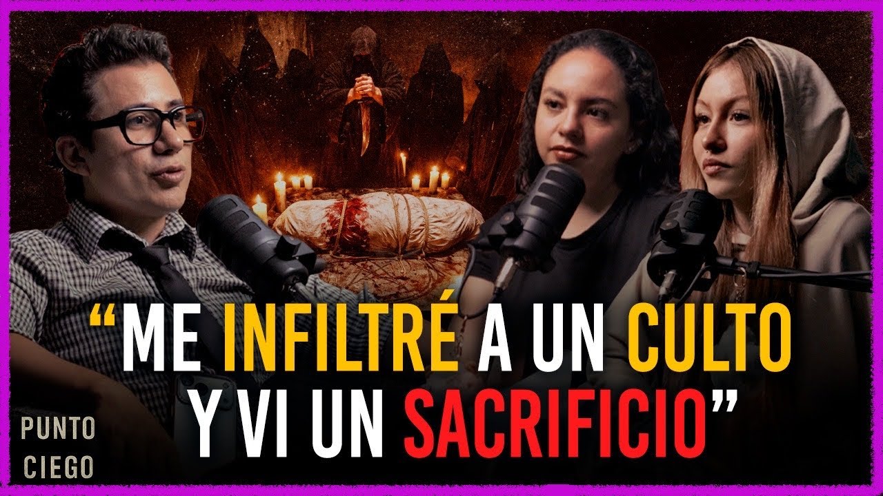 Cultos SAT&Aacute;NICOS y SACRIFICIOS con Alain Luna de @ElGritoDelaLlorona | PUNTO CIEGO