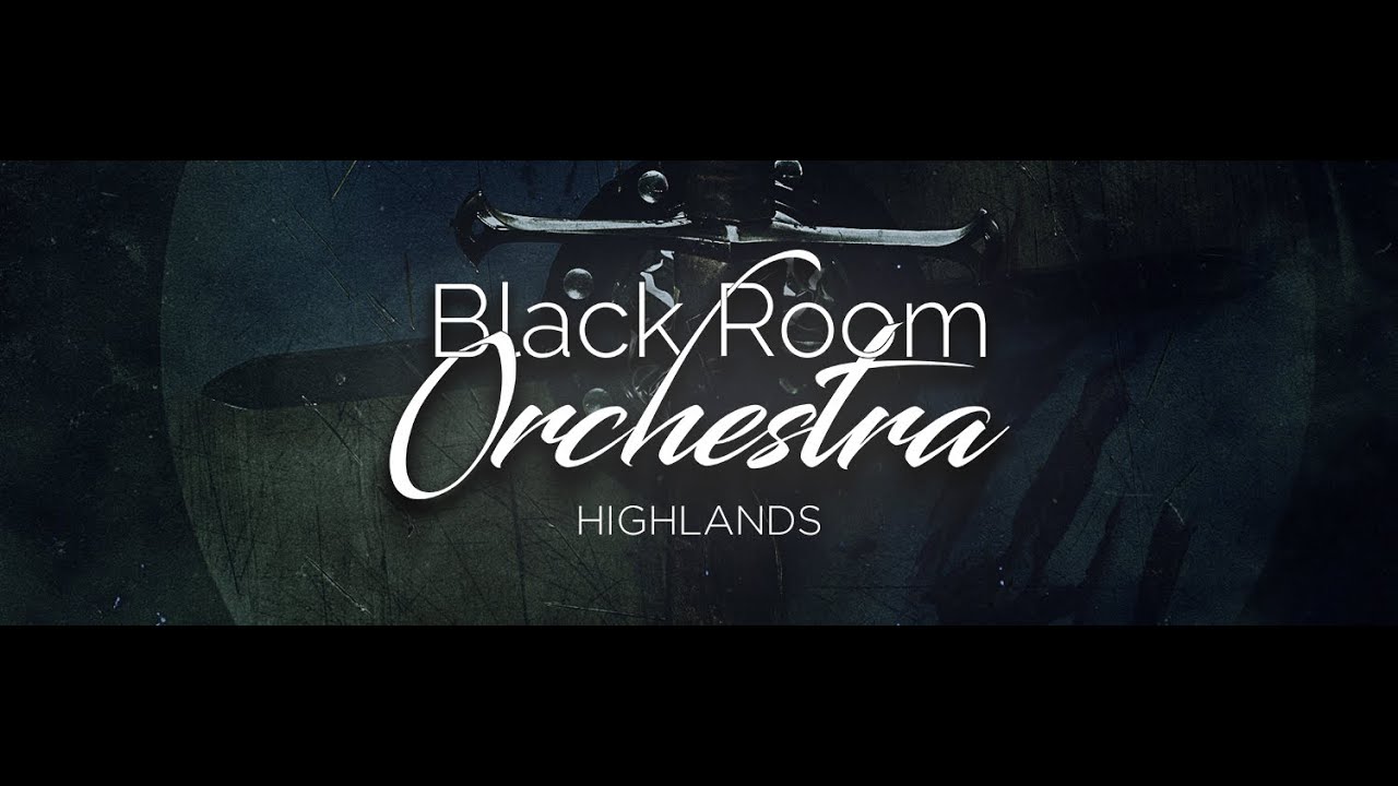 Black Room Orchestra - Highlands