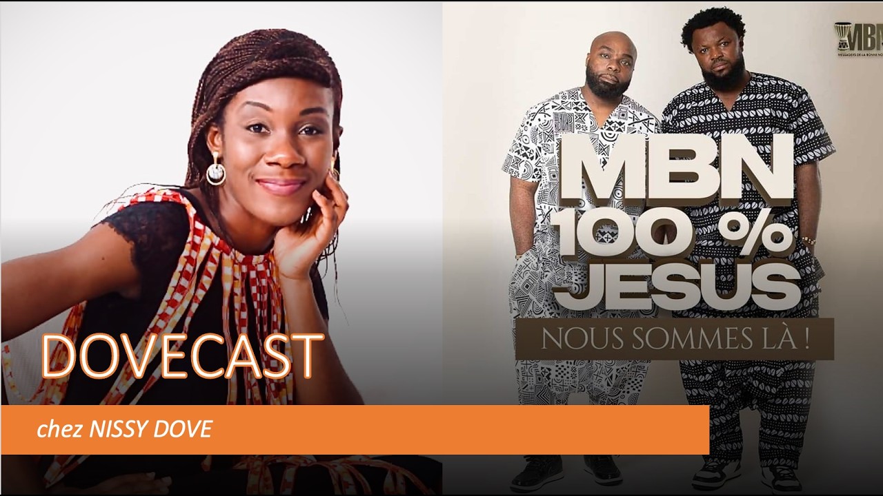 MBN 100% JÉSUS chez Nissy DoVe - DOVECAST