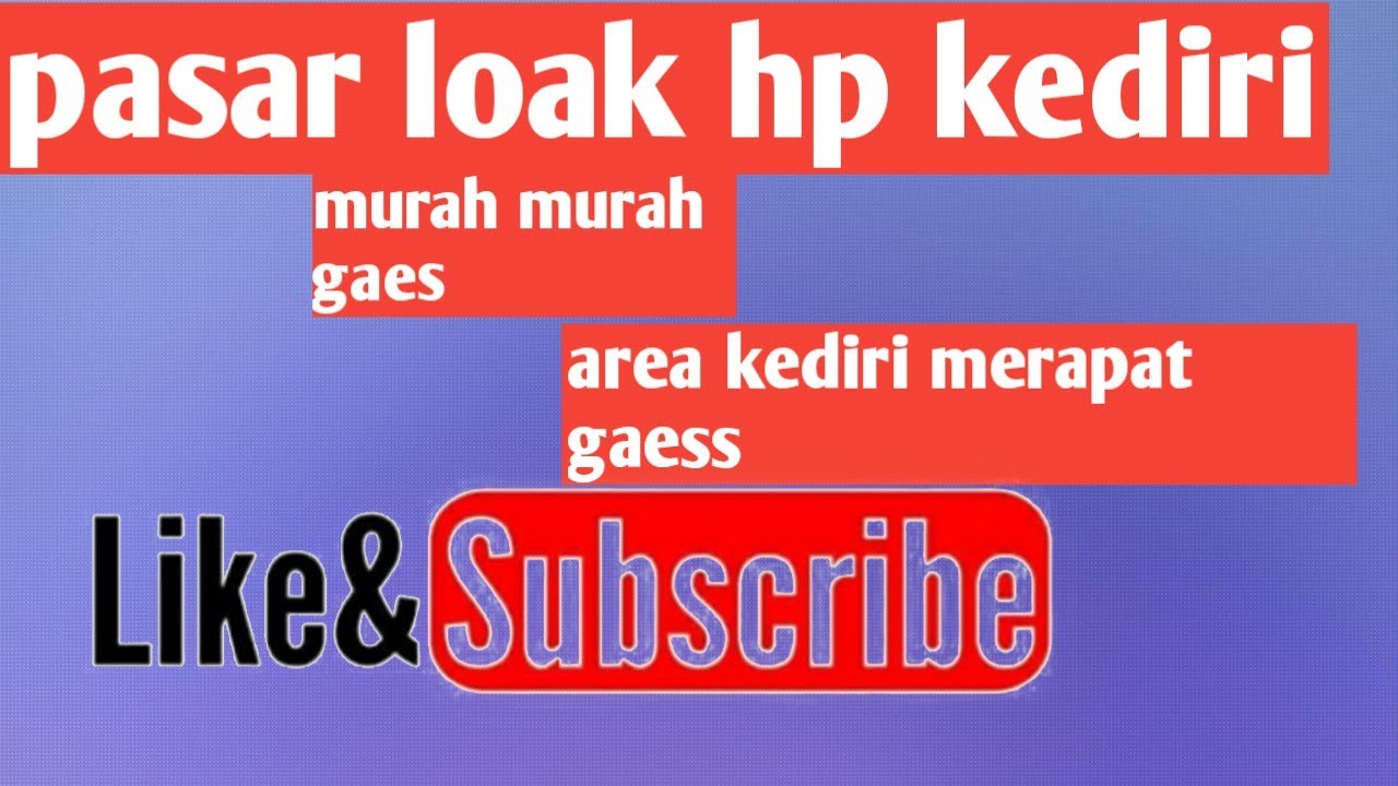 pasar loak hp kediri murah