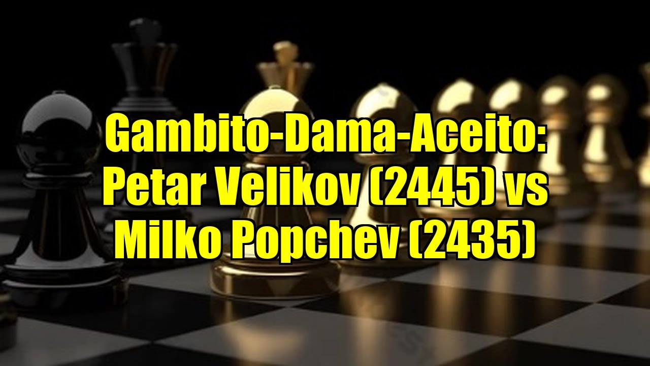 Gambito-Dama-Aceito: Petar Velikov (2445) vs Milko Popchev (2435)