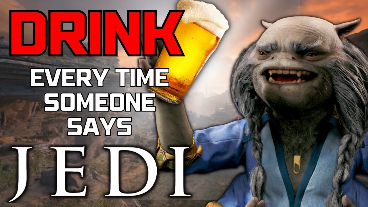 Star Wars Jedi: Survivor DRINKING GAME