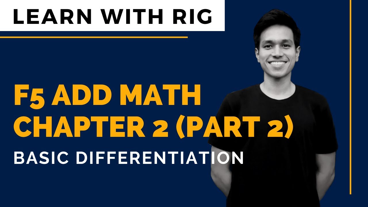 [ADD MATHS] Form 5 Chapter 2 - Differentiation Part 2 (Basic Differentiation) | KSSM