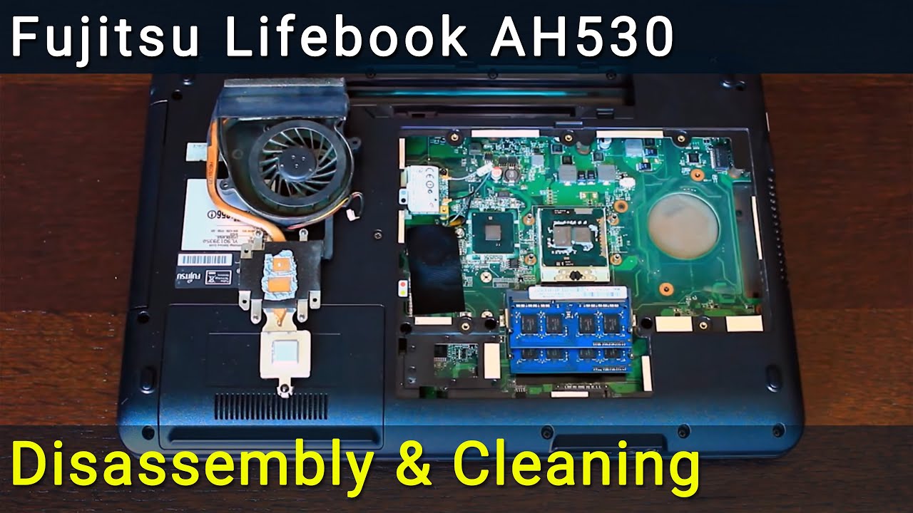 Fujitsu Lifebook AH530 Разборка, чистка вентилятора от пыли и замена термопасты