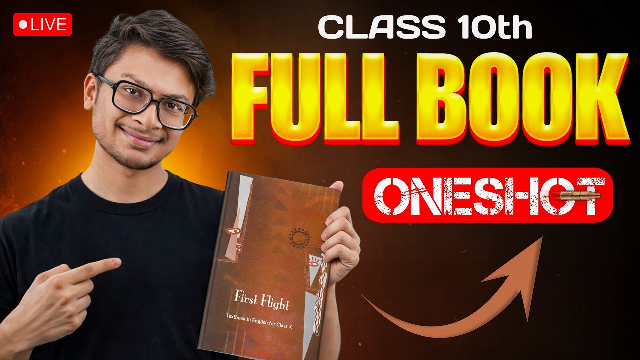 First Flight Book In One Shot 🔥 Class 10th English