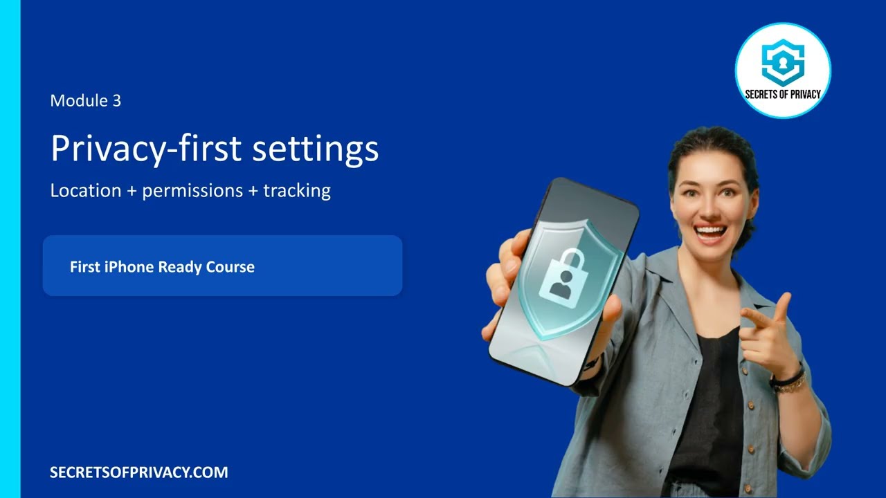 Privacy Settings That Matter Most | First iPhone Ready Course