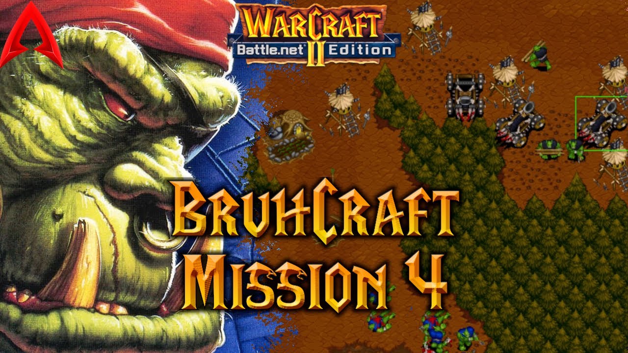 Kampania niestandardowa Warcraft 2 || Misja BruhCraft 4