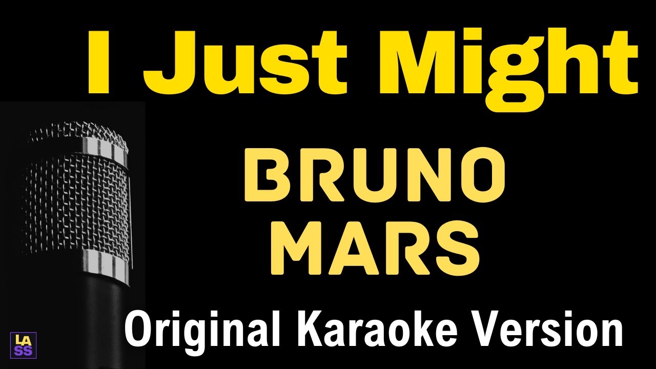 BRUNO MARS - I Just Might (Karaoke Song With Lyrics - Original Key)
