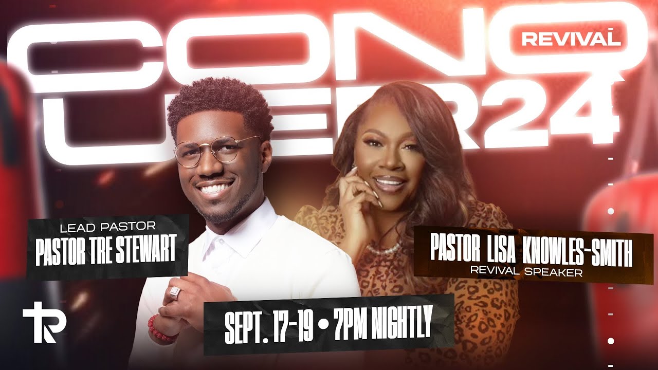 Restoration Conquer 24 Revival - Night 1 - Pastor Lisa Knowles-Smith, “From Despair to Declaration”