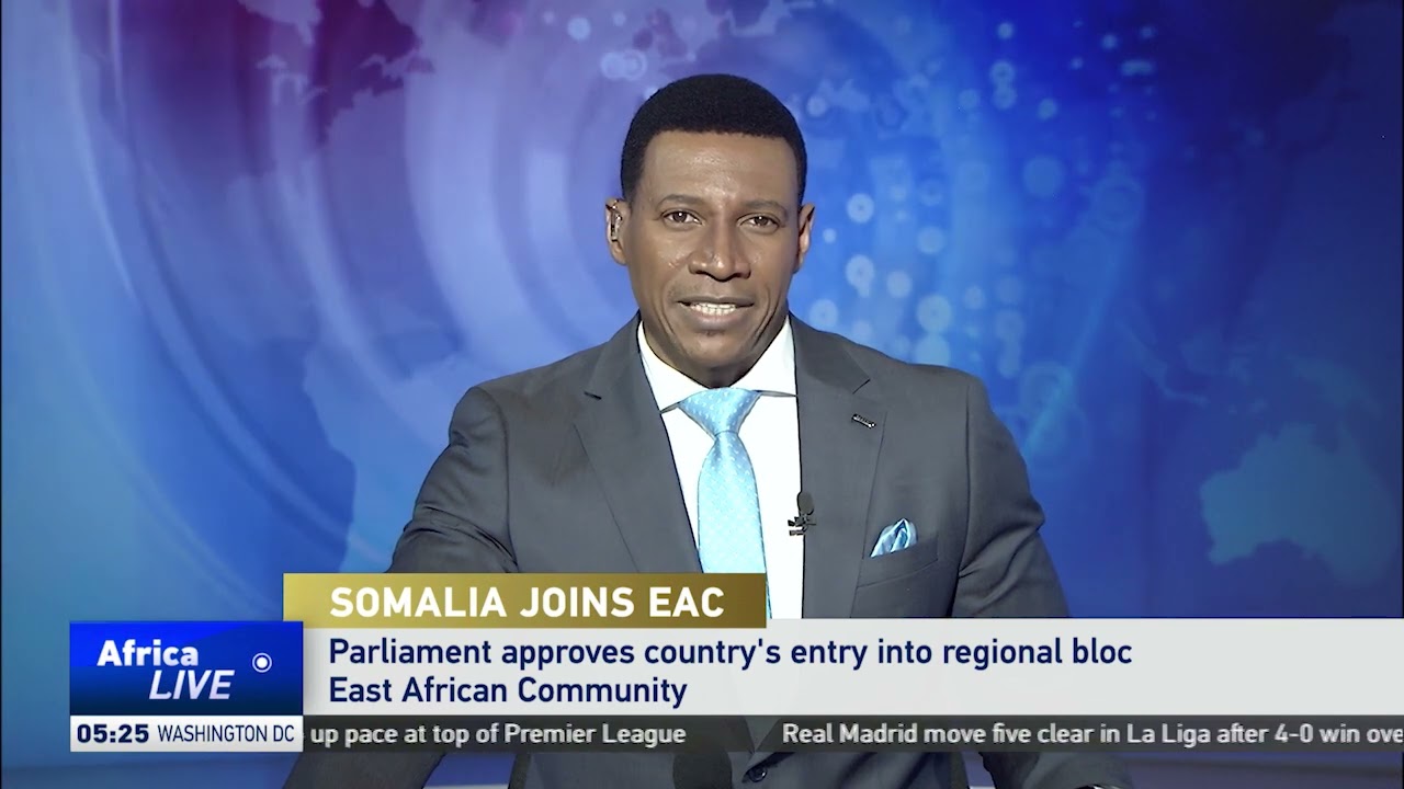 Somalia parliament approves country's entry into East African Community