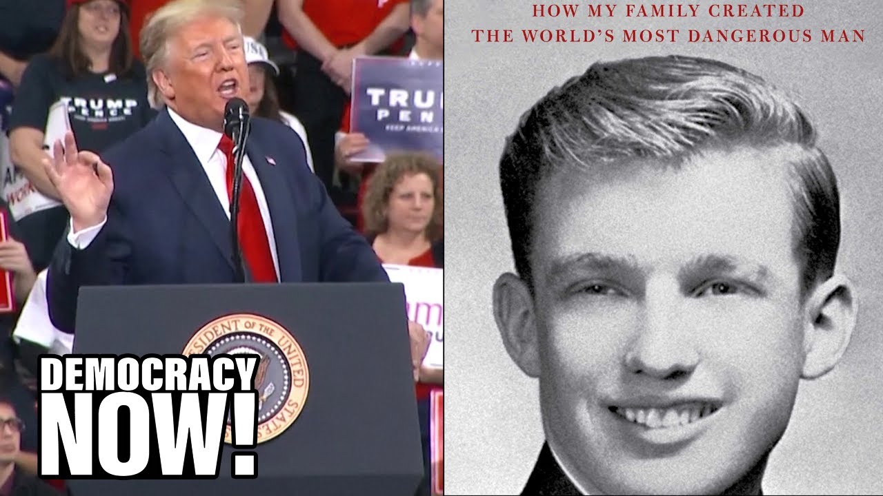 “House of Absolute Horrors”: Mary Trump’s Book Reveals How Trump Family Gave Rise to a “Sociopath”