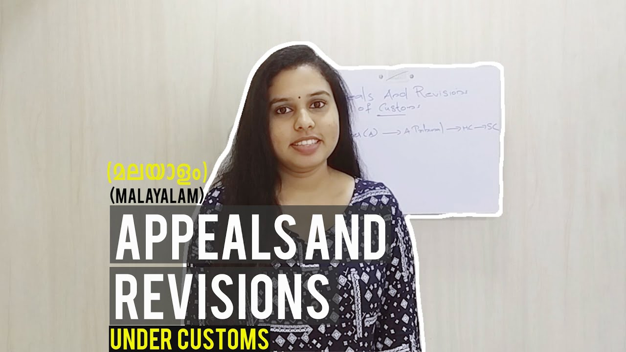 Appeals & Revisions under Customs- Malayalam