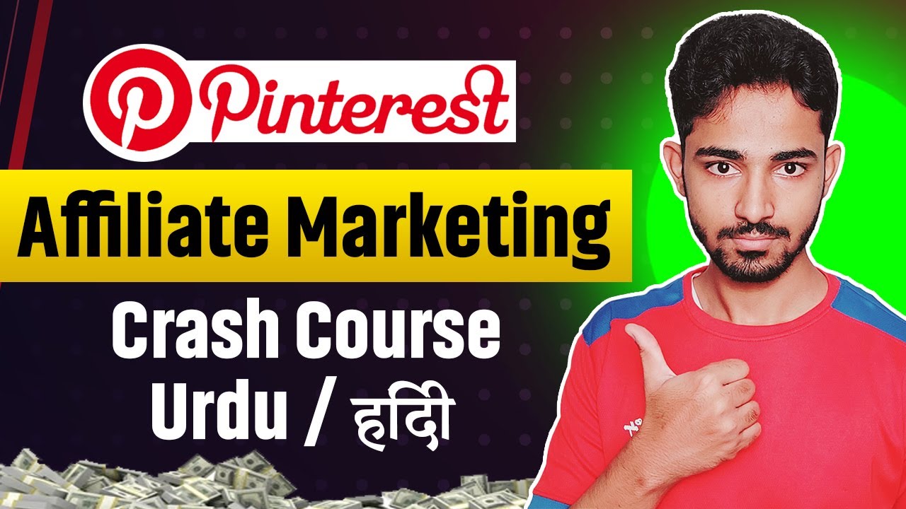 Pinterest Affiliate Marketing Full Course: Step by Step Guide (2025)