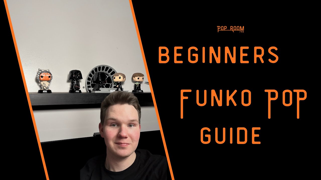 Beginners Funko pop Guide