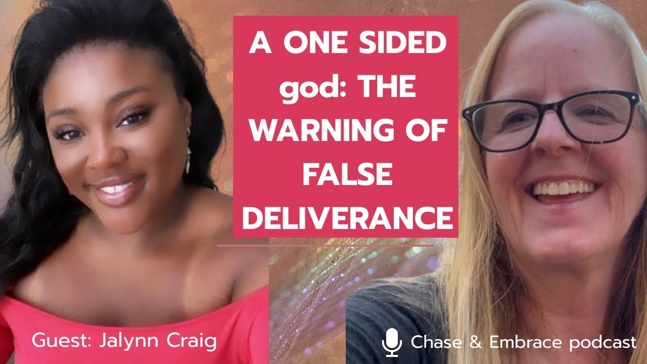 A One Sided god: the warning of False Deliverance