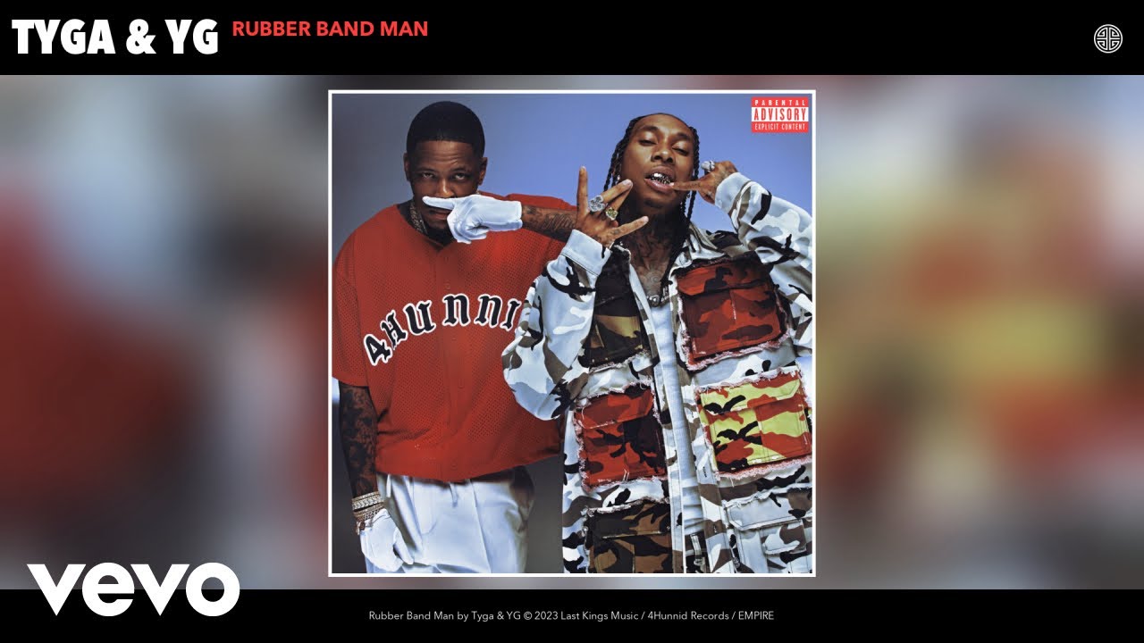 Tyga, YG - Rubber Band Man (Official Audio)