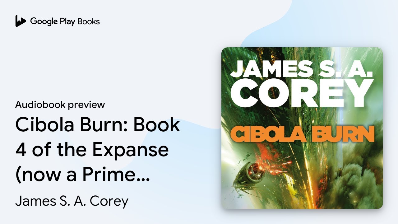 Cibola Burn: Book 4 of the Expanse (now a Prime… by James S. A. Corey · Audiobook preview