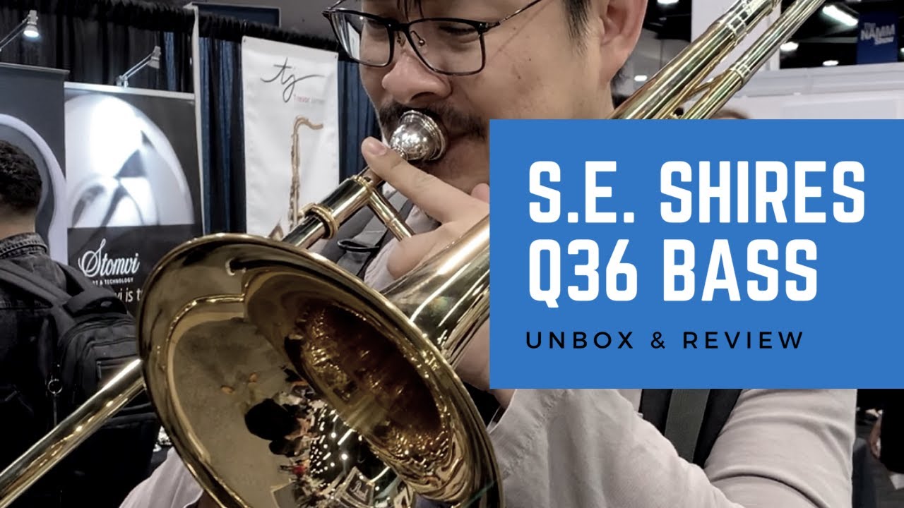 S.E. Shires Q Series Q36 Bass Trombone: Unbox & Review (In Thai w/ English Subtitle)