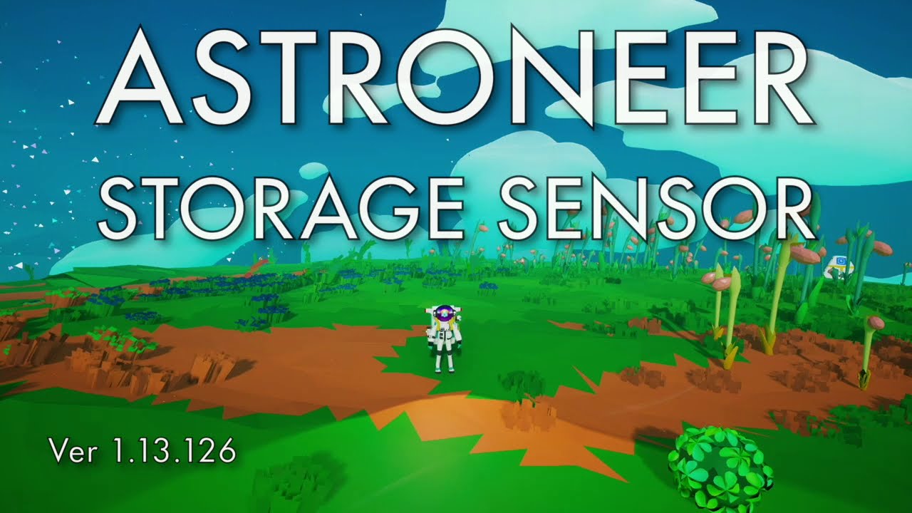 Astroneer - Storage Sensor - Description and Uses