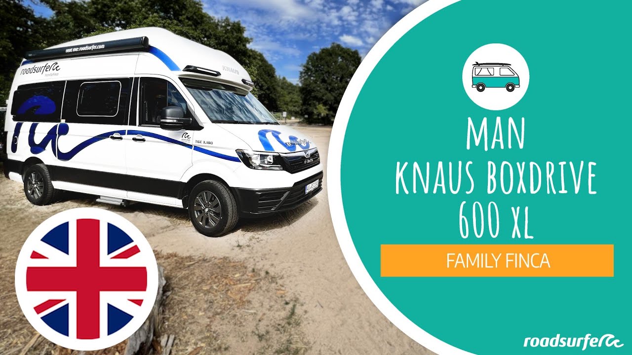 MAN Knaus Boxdrive 600 XL explained - roadsurfer Family Finca