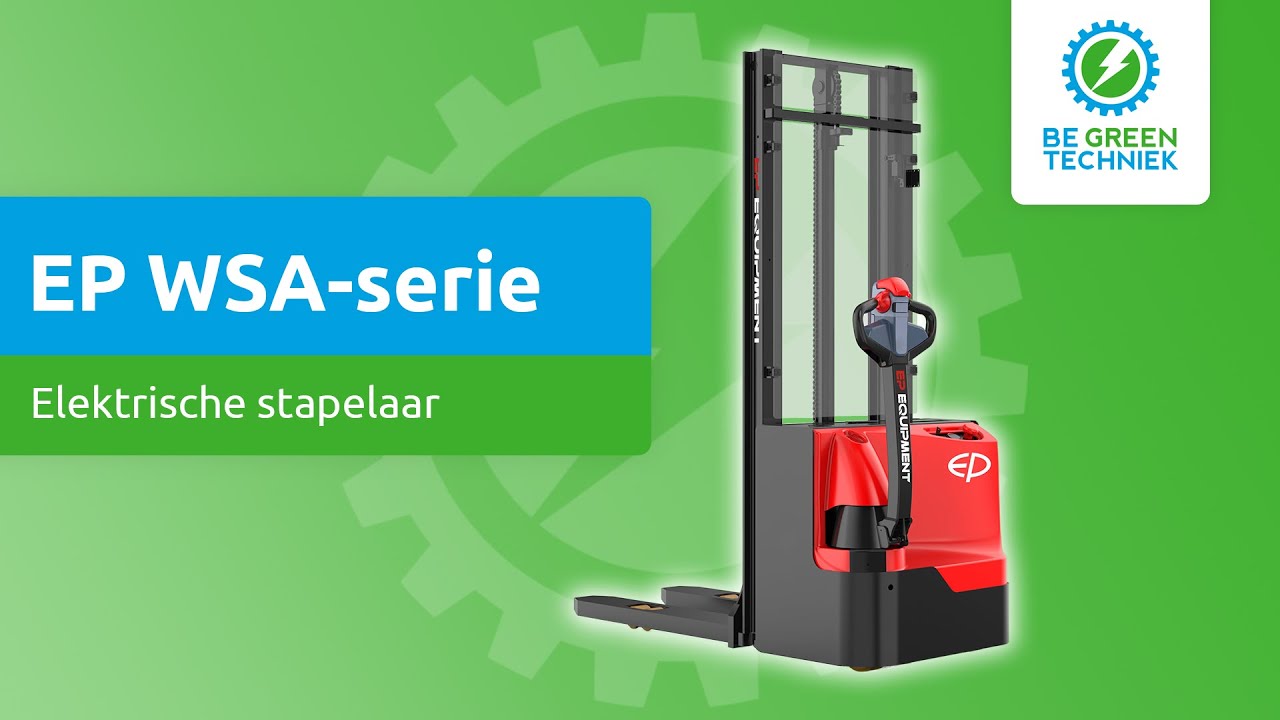 EP WSA-serie - Elektrische stapelaars | WSA121, WSA161 en WSi161 | Be Green Techniek