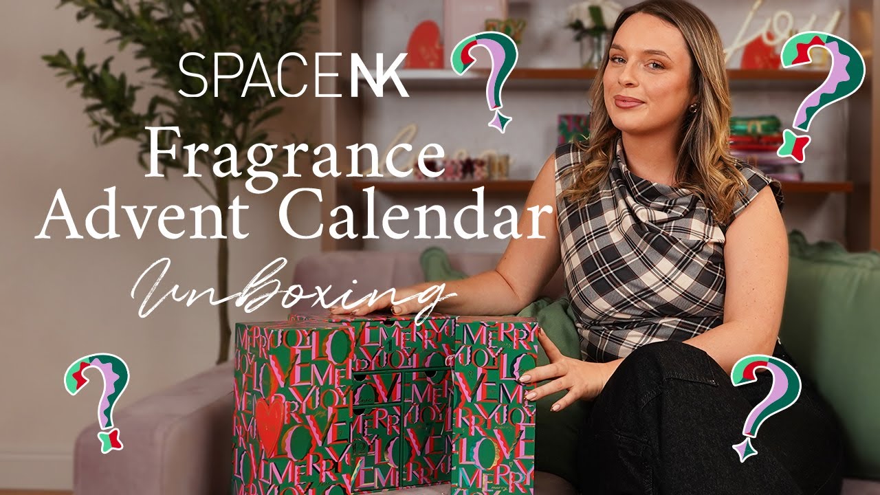 The Space NK 2025 Fragrance Advent Calendar Unboxing