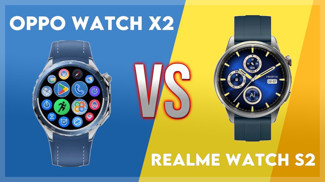Oppo Watch X2 vs Realme Watch S2 Comparison