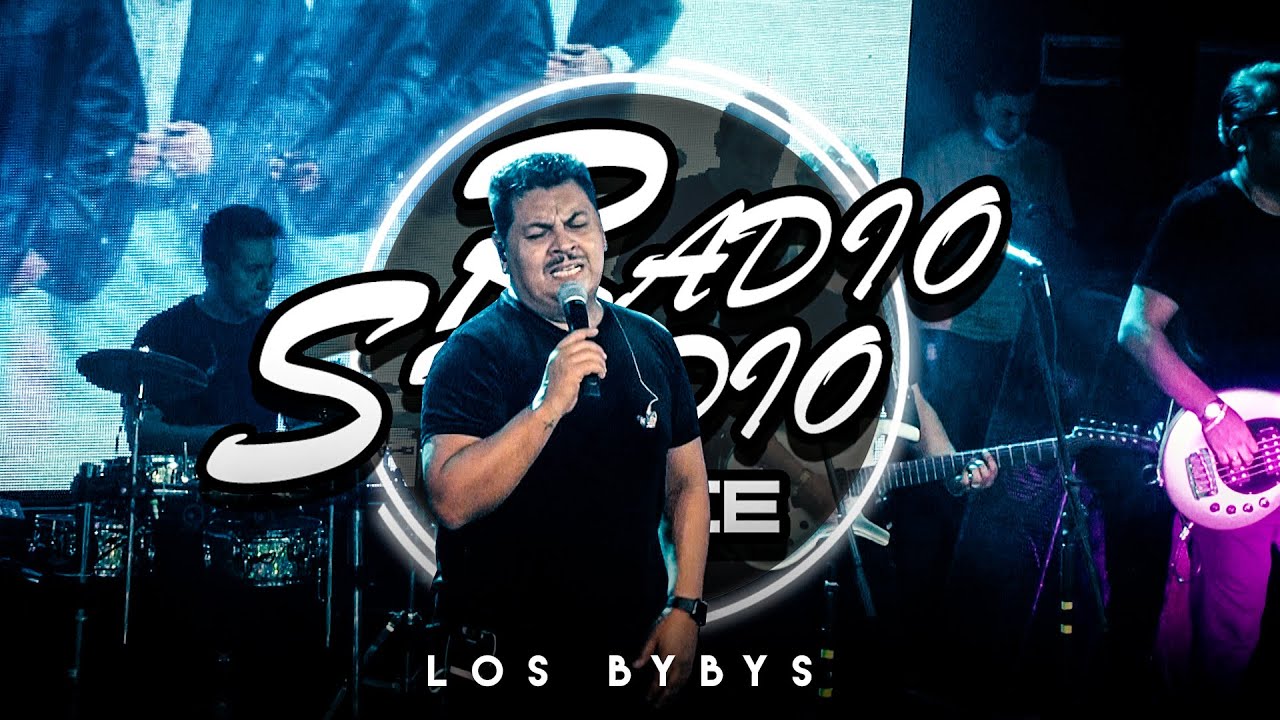 LOS BYBYS EN VIVO | RADIO STUDIO DANCE | NOCHE DE SABADO
