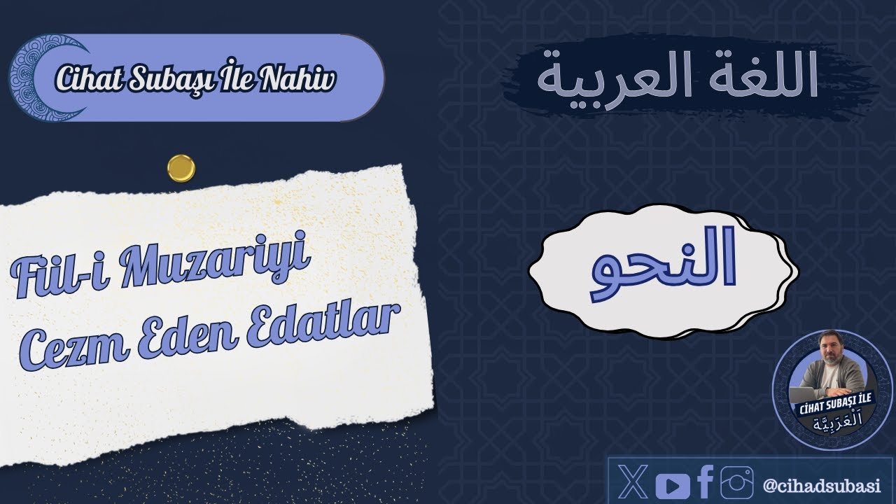 NAHİV l MUZARİ FİİLİ CEZMEDEN EDATLAR