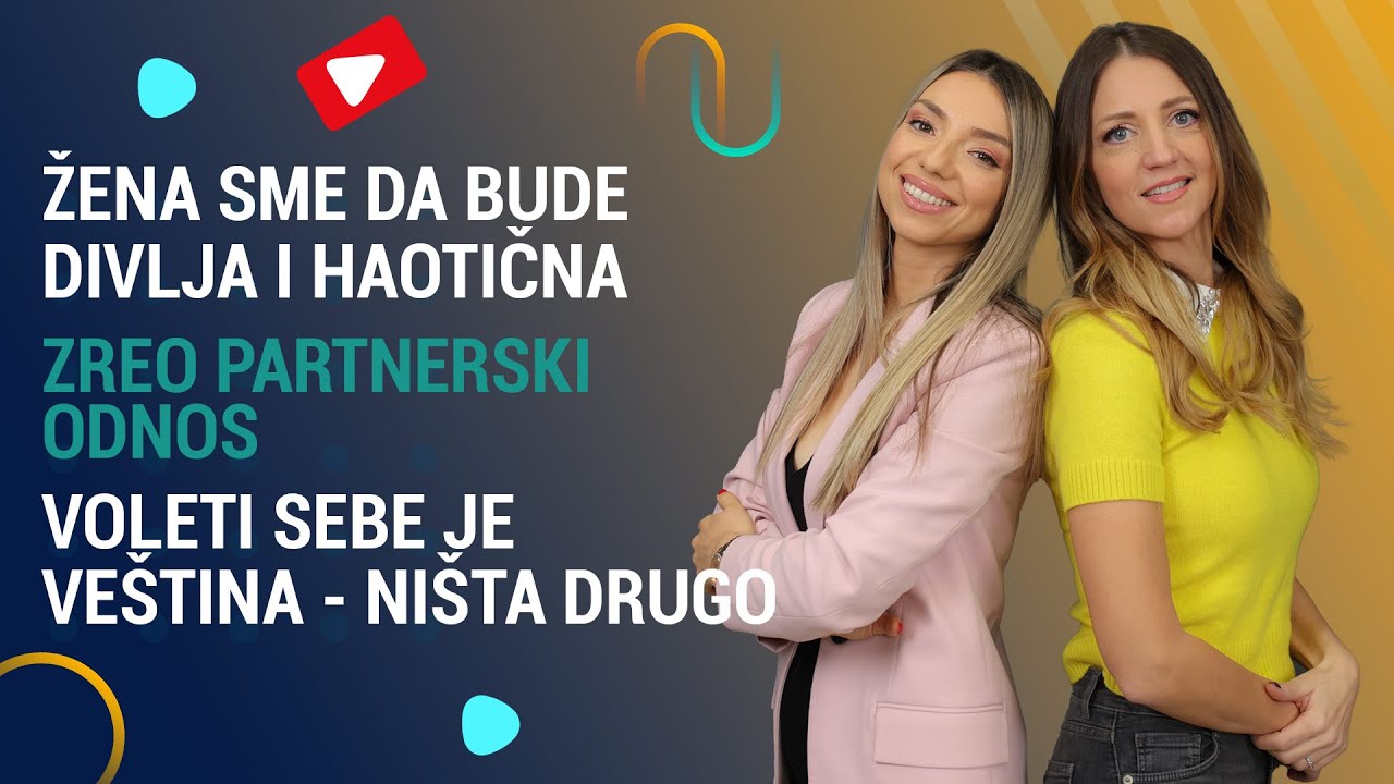 Jelena Njegomir: Samopouzdanje | Zreo partnerski odnos | Zašto se poredimo