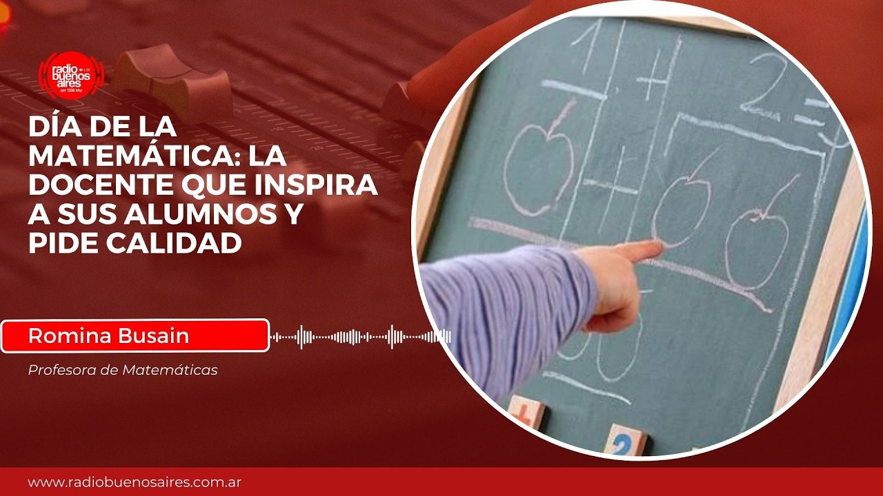 ¿Por qué los chicos ya no entienden matemáticas? El duro diagnóstico de una docente que inspira